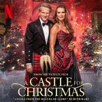【クリスマス　キャッスル】Netflix　クリスマスの雰囲気を楽しめる大人のラブストーリー